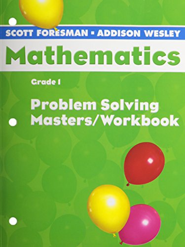 Scott Foresman Math 2004 Problem Solving Masters/Workbook Grade 1