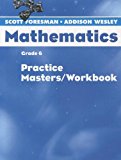 SCOTT FORESMAN MATH 2004 PRACTICE MASTERS/WORKBOOK GRADE 6