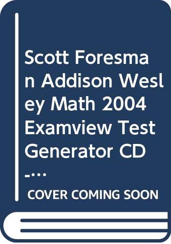 SCOTT FORESMAN ADDISON WESLEY MATH 2004 EXAMVIEW TEST GENERATOR CD-ROM  GRADE 5