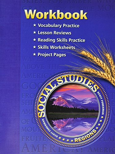 Scott Foresman Social Studies: Regions- Workbook