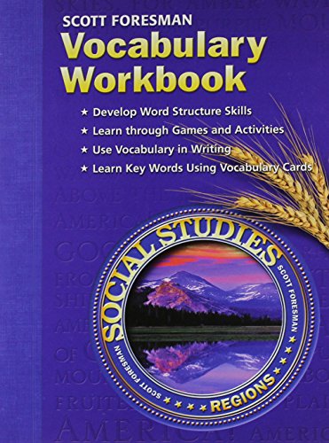 Scott Foresman Social Studies: Regions- Vocabulary Workbook