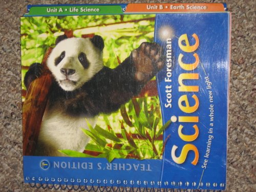 Scott Foresman Science: See Learning in a Whole New Light Grade 4 (Teacher's Edition - Volume 1 of 2)