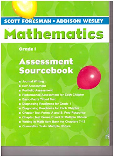 Mathematics Grade 1/Assessment Sourcebook (Scott Foresman-Addison Wesley Mathematics)