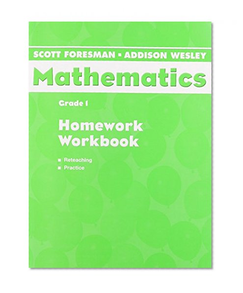SCOTT FORESMAN ADDISON WESLEY MATH 2005 HOMEWORK WORKBOOK GRADE 1