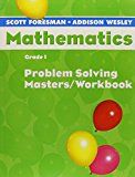 SCOTT FORESMAN ADDISON WESLEY MATH 2005 PROBLEM SOLVING MASTERS         WORKBOOK GRADE 1