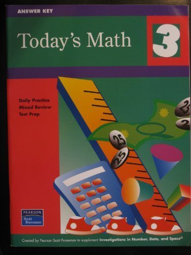INVESTIGATIONS 2006 TODAY'S MATH:DAILY PRACTICE, MIXED REVIEW AND TEST  PREP ANSWER KEY GRADE 3