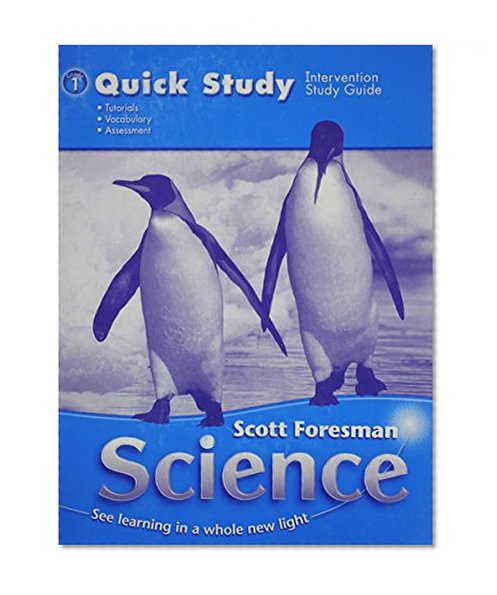 Scott Foresman Science: Grade 1 Quick Study Intervention Study Guide