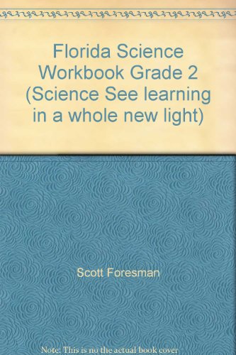 Florida Science Workbook Grade 2 (Science See learning in a whole new light)
