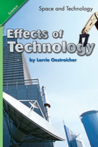 SCIENCE 2007 STUDENT EDITION CHAPTER BOOKLET GRADE 4 CHAPTER 19 EFFECTS OF TECHNOLOGY
