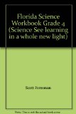 Florida Science Workbook Grade 4 (Science See learning in a whole new light)
