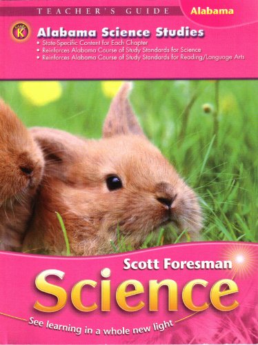 Scott Foresman Alabama Science Studies Grade K Teacher's Guide