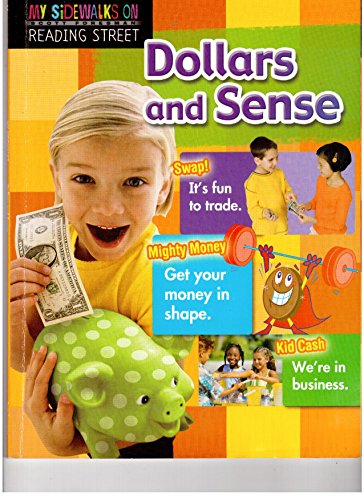 Reading 2008 Dollars and Sense, Sidewalks for Reading Intervention Student Reader, Grade 3, Vol. 1