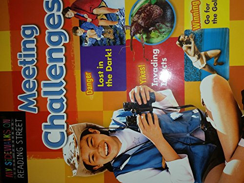 My Sidewalks on Reading Street, Level E, Unit 1: Meeting Challenges