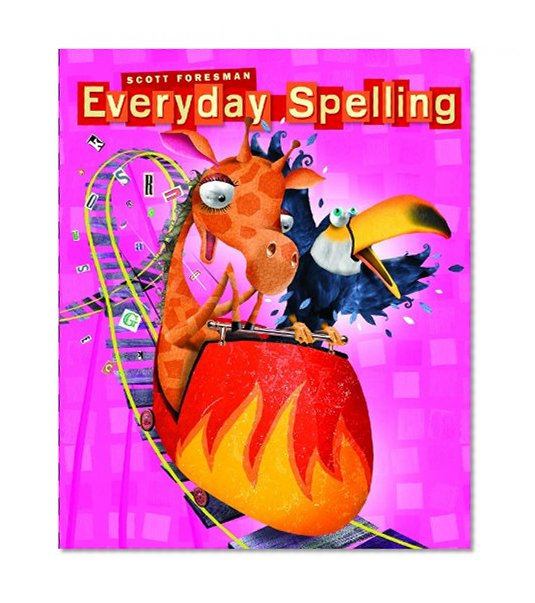 Everyday Spelling (2008 STUDENT EDITION CONSUMABLE GRADE 4)