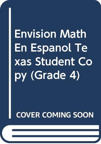 Envision Math En Espanol Texas Student Copy (Grade 4)