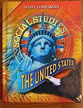 Social Studies: THE UNITED STATES Scott Foresman (Gold Edition)