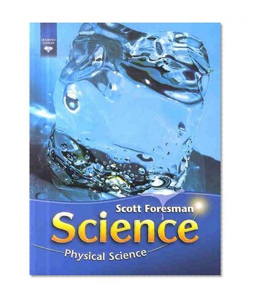 SCIENCE 2008 STUDENT EDITION (SOFTCOVER) GRADE 4 MODULE C PHYSICAL      SCIENCE (Scott Foresman Science)
