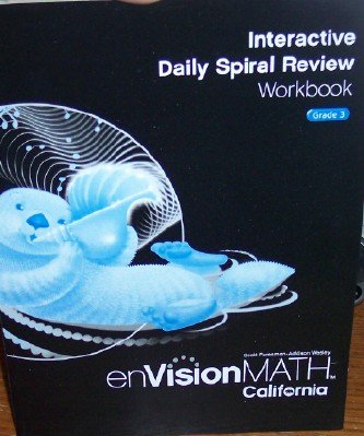 Interactive Daily Spiral Review Workbook Grade 3 (California enVision Math)