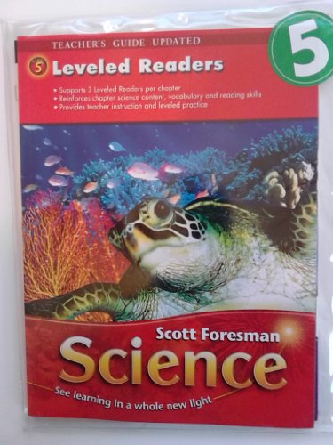 Scott Foresman Science Grade 5 Leveled Readers - Teacher's Guide Updated