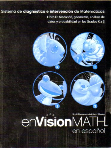 Libro D: Medicion, geometria, analisis de datos y probabilidad en los Grados K a 3 (Sistema de diagnostico e intervencion de Matematicas para)