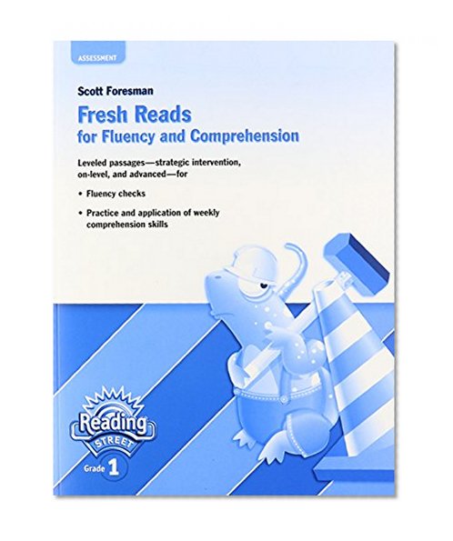 Fresh Reads for Fluency and Comprehension, Reading Street, Grade 1