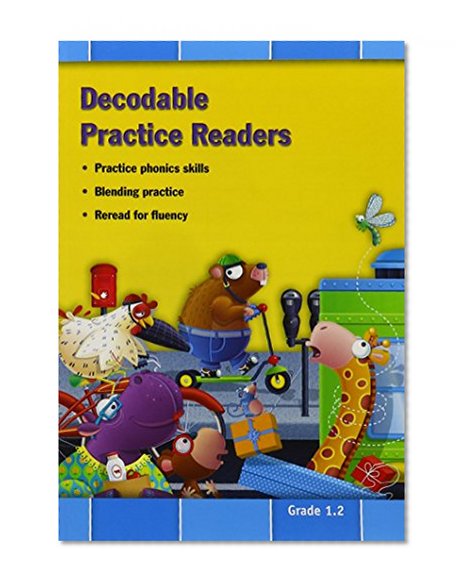 Book Cover READING 2011 DECODABLE PRACTICE READERS:UNITS 2 AND 3 GRADE 1