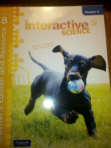 Teacher's Edition and Resource, Interactive Science Grade 1, Chapter 8