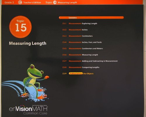 enVision Math, Common Core, Teacher's Edition, Grade 2 Topic 15 Measuring Length