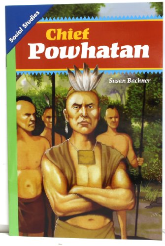 SOCIAL STUDIES 2013 LEVELED READER 6-PACK GRADE 5 CHAPTER 03 BELOW-     LEVEL: CHIEF POWHATAN