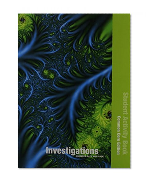 INVESTIGATIONS 2012 COMMON CORE STUDENT ACTIVITY BOOK SINGLE VOLUME ED  GRADE 3
