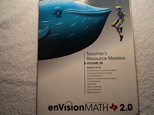 enVision Math 2.0 Texas Edition Volume 2B Topics 13-16: Grade 5 Teacher's Resource Masters