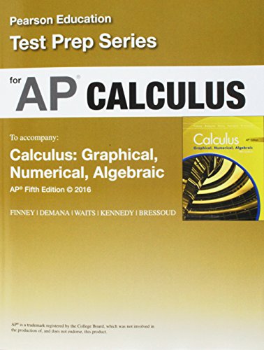 Book Cover Advanced Placement Calculus 2016 Graphical Numerical Algebraic Fifth Edition Test Prep Workbook Update
