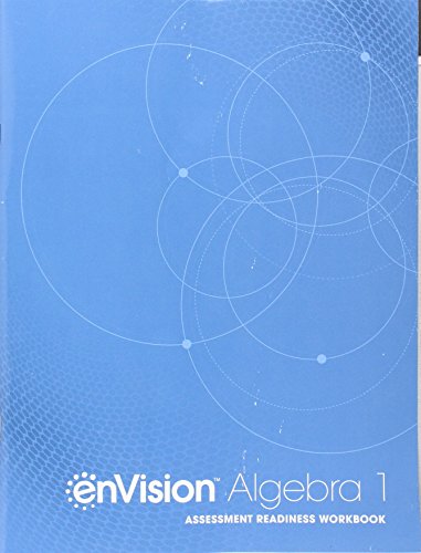 ENVISION AGA COMMON CORE ASSESSMENT READINESS WORKBOOK ALGEBRA 1 GRADE  8/9 COPYRIGHT 2018
