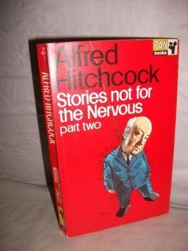 Stories Not for the Nervous: Pt. 2 (Alfred Hitchcock presents)