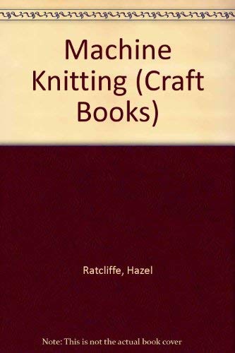 Machine Knitting (Pan Craft Books)