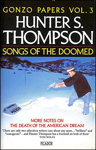 Songs of the Doomed : More Notes on the Death of the American Dream