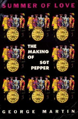Book Cover Summer of Love: The Making of Sgt. Pepper
