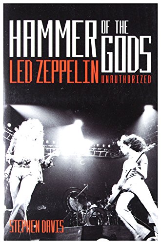 Hammer of the Gods: Led Zeppelin Unauthorised