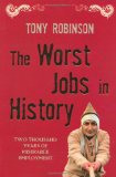 The Worst Jobs in History
