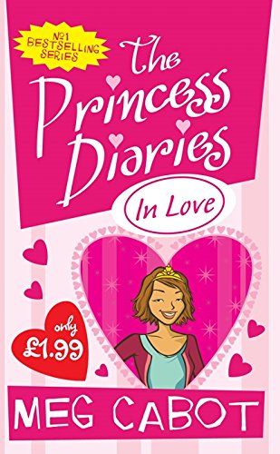 The Princess Diaries in Love (Princess Diaries)