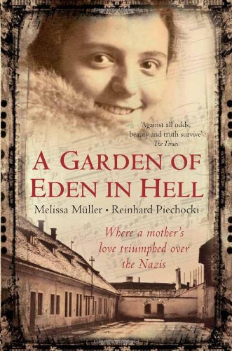 A Garden of Eden in Hell: The Life of Alice Herz-Sommer