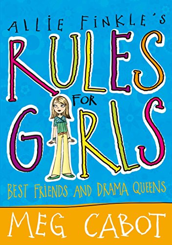 Allie Finkle's Rules for Girls: Best Friends and Drama Queens