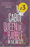 Queen of Babble in the Big City