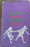 Jennifer, hecate, macbeth, William McKinley, and me, Elizabeth