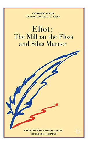 George Eliot's "Mill on the Floss" (Casebook)
