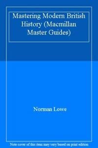 Mastering Modern British History (Macmillan Master Guides)