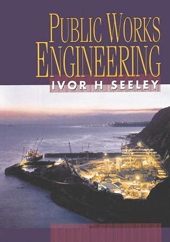 Public Works Engineering (Building & Surveying Series)