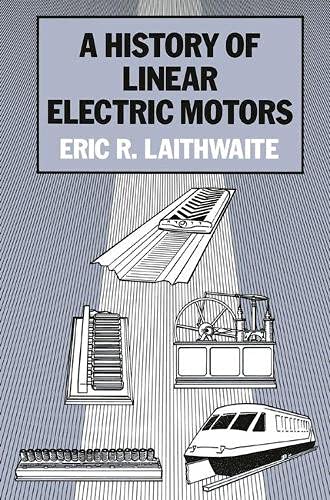History of Linear Electric Motors