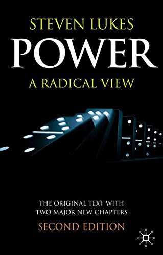 Power, Second Edition: A Radical View