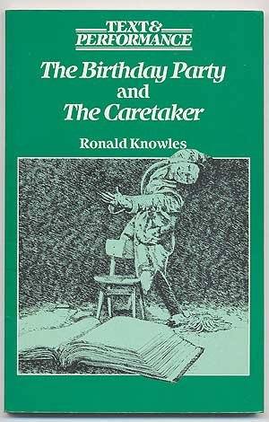 The Birthday Party and the Caretaker (Text and Performance)